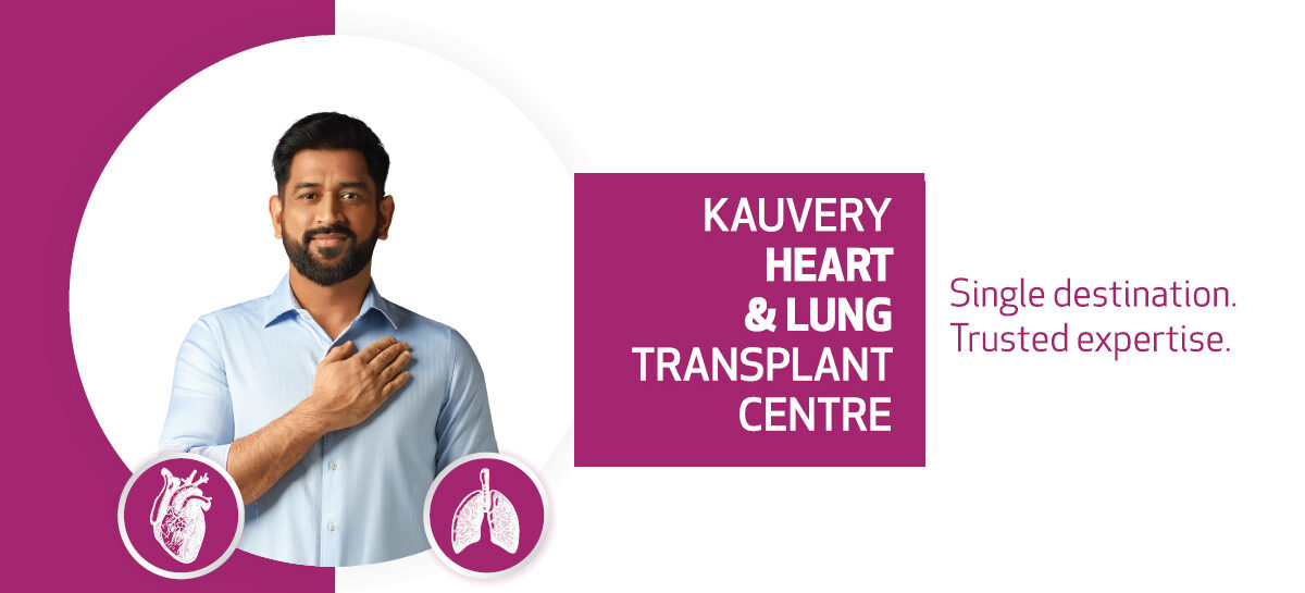 Kauvery heart & lung transplant centre